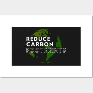 Reduce Carbon Footprints Posters and Art